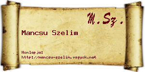 Mancsu Szelim névjegykártya